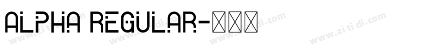 Alpha Regular字体转换